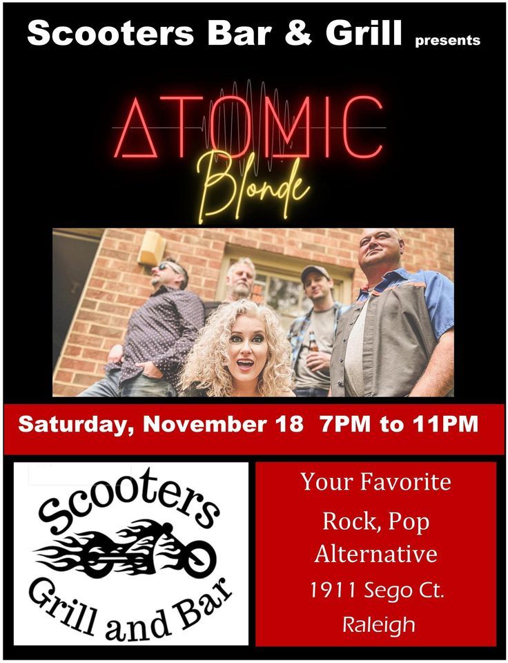 Atomic Blonde Scooters Grill and Bar, Scooters Grill & Bar, Raleigh
