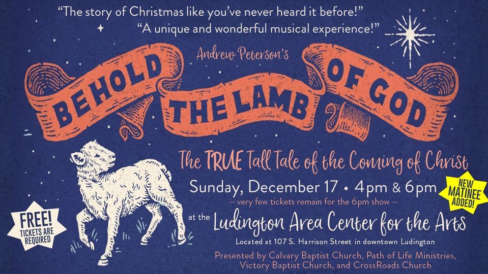 Behold the Lamb of God Concert, Ludington Area Center for the Arts, 17