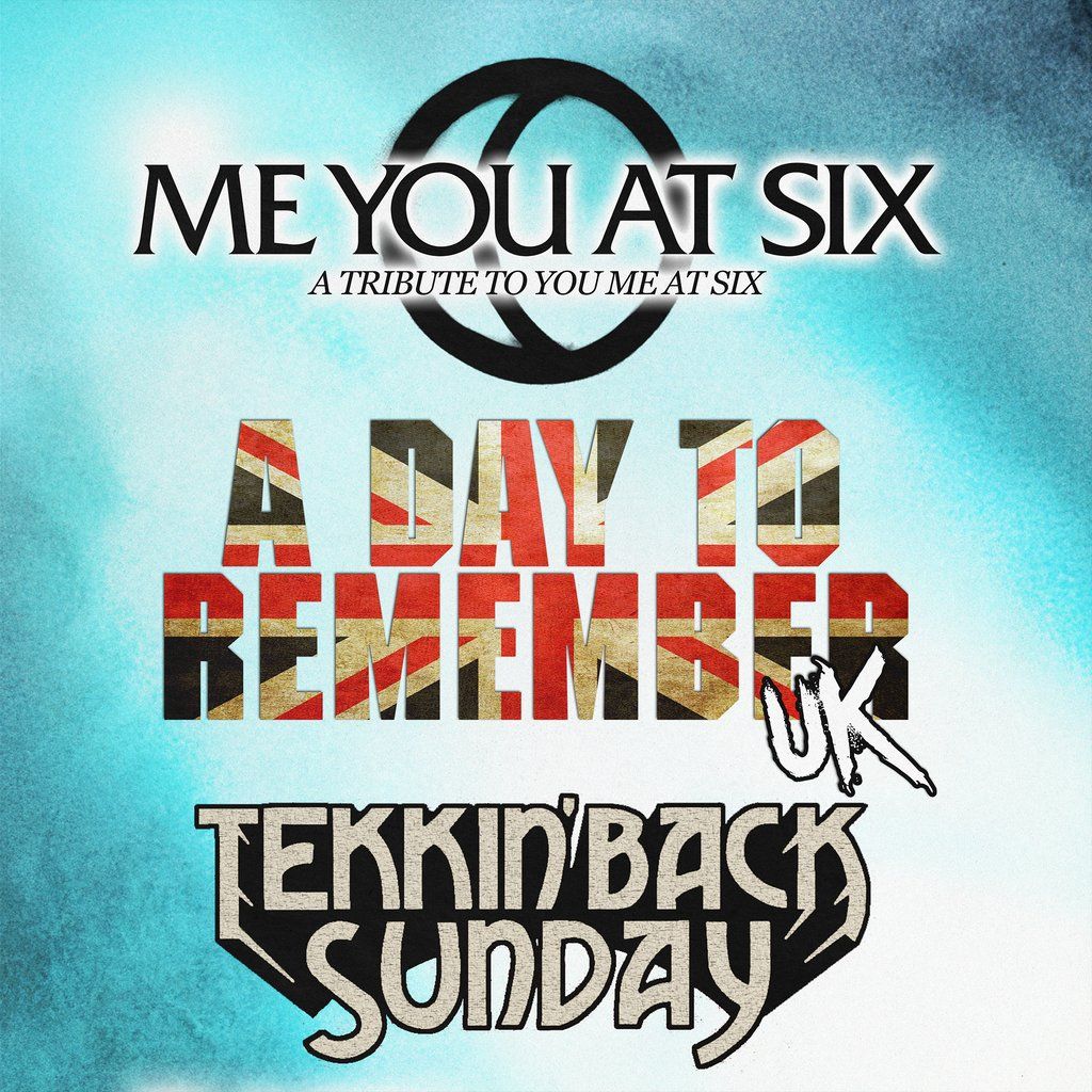 Me You At Six / A Day To Remember UK / Tekkin Back Sunday: DERBY, 3 January | Event in Derby | AllEvents