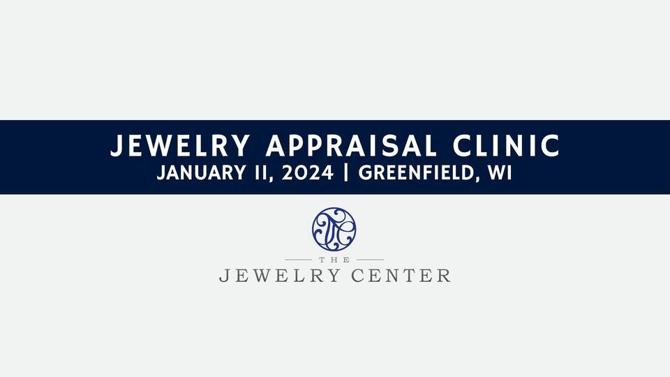 Jewelry Appraisal Clinic, The Jewelry Center (Greenfield, WI