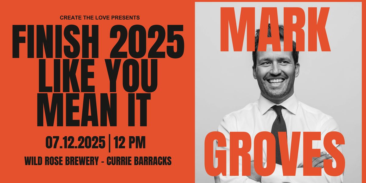 Finish 2025 Like You Mean It, 7 December | Event in Calgary | AllEvents