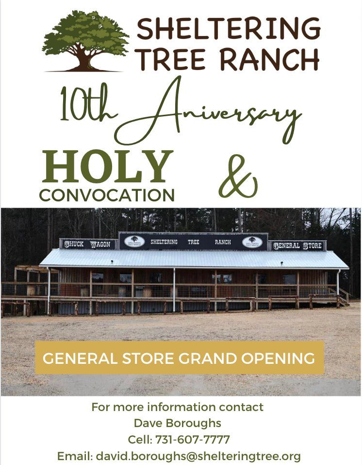 10th Anniversary Holy Convocation & General Store Grand Opening