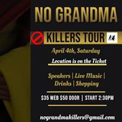 No Grandma Killers Tour