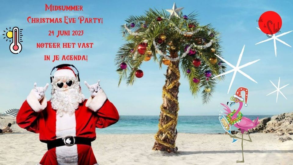 Mid Summer Christmas Eve Party, 24 June | Event in Ede | AllEvents.in