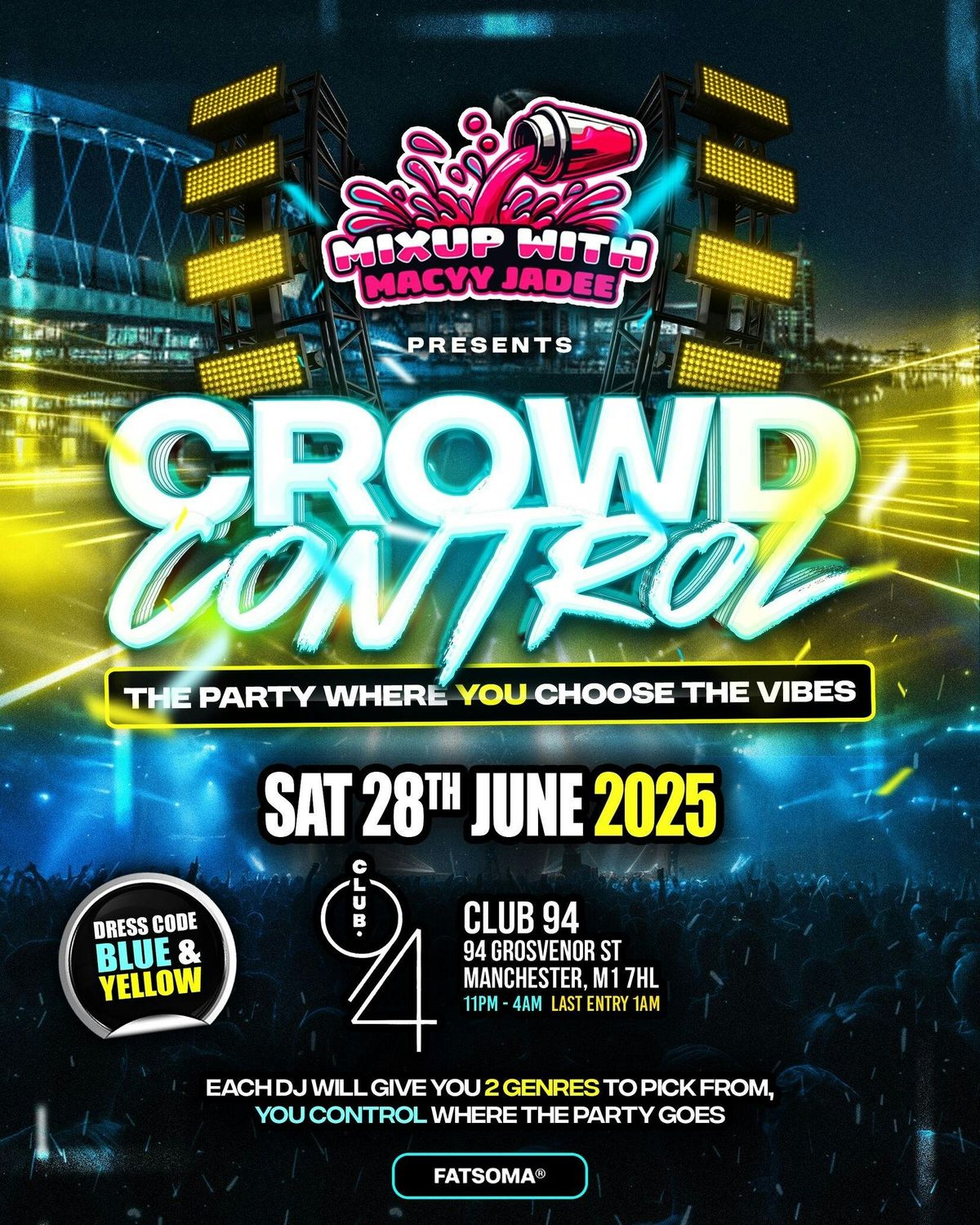 Mix Up With Macyy Jadee Presents: 'Crowd Control' - The First Party Where The Crowd Controls The Music, 28 June