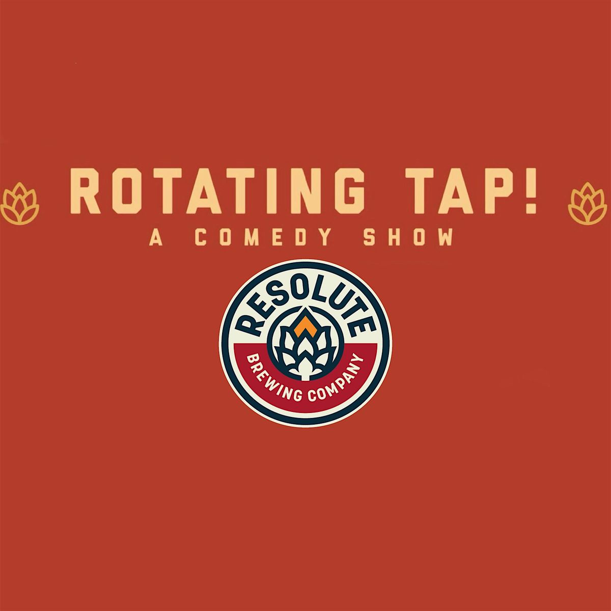 Rotating Tap Comedy @ Resolute Brewing Tap & Cellar, 15 January | Event in Arvada | AllEvents