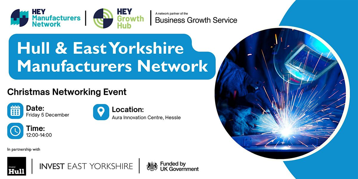 Hull & East Yorkshire Manufacturers Network -  Christmas Networking, 5 December | Event in Kingston upon Hull