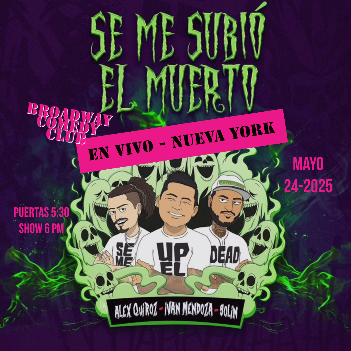 Se Me Subio El Muerto at Oxnard Levity Live, 8 May | Event in Oxnard | AllEvents