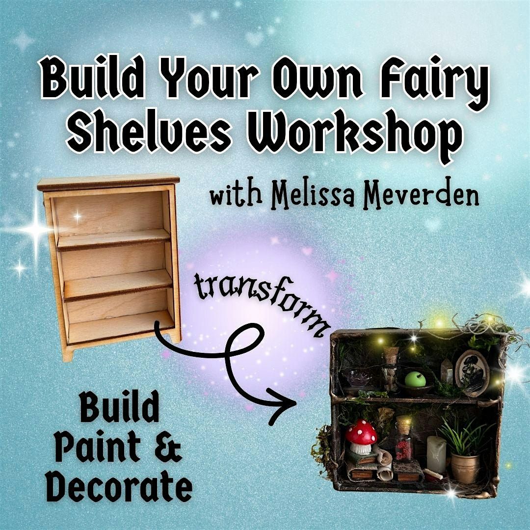 Fairy Shelves with Melissa Meverden, 13 January | Event in North Charleston | AllEvents
