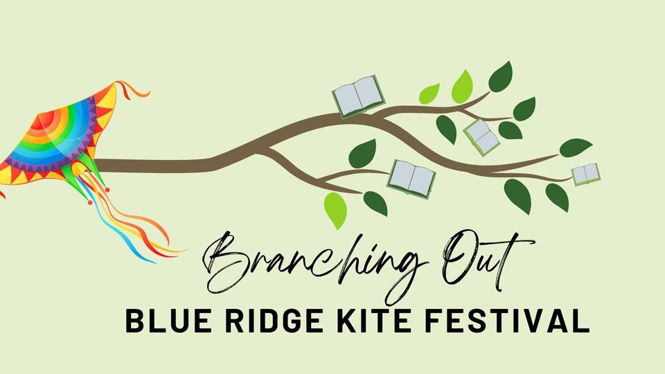 Branching Out Blue Ridge Kite Festival, Green Hill Park, Salem, April