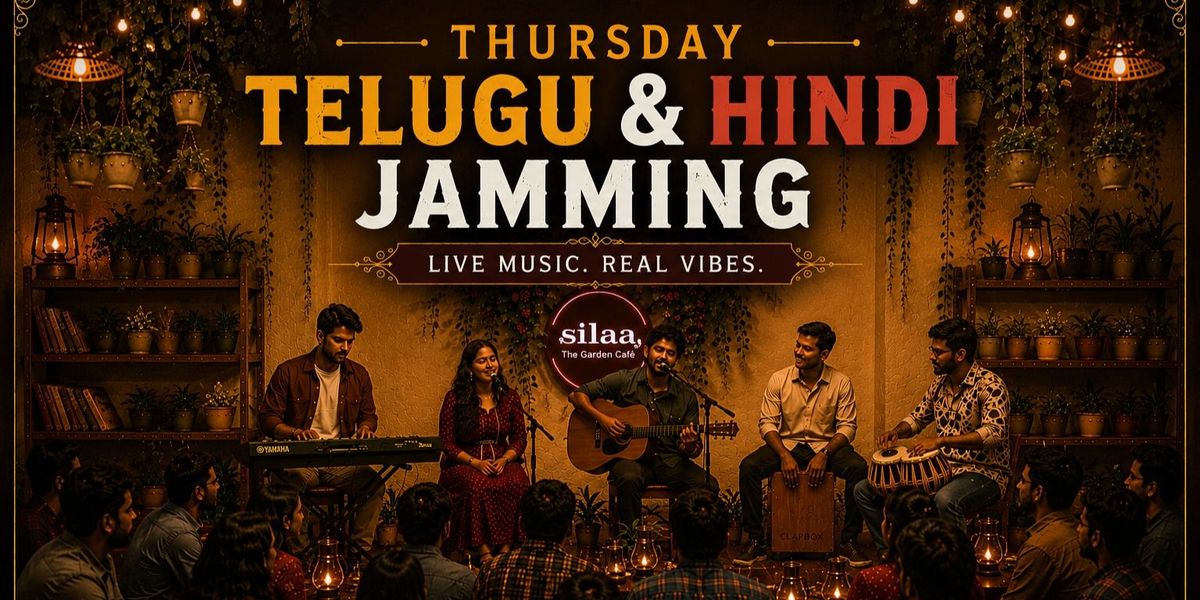 Silaa Thursday Telugu And Hindi Jamming Hyderabad
