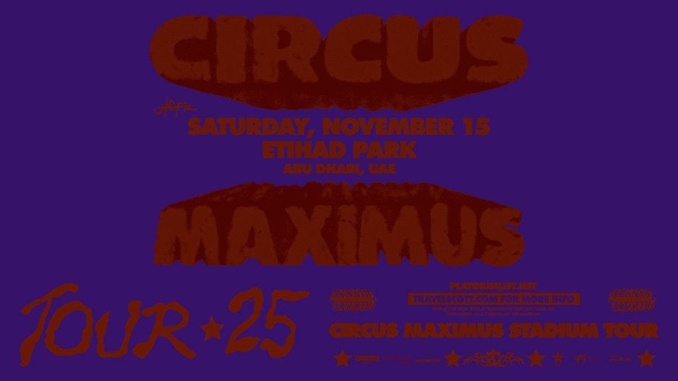 Travis Scott - Circus Maximus Tour 2025, 15 November | Event in Abu Dhabi | AllEvents