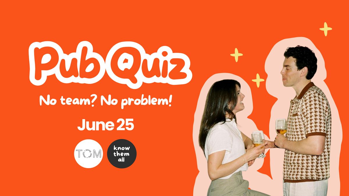 Know Them All Pub Quiz Premiere