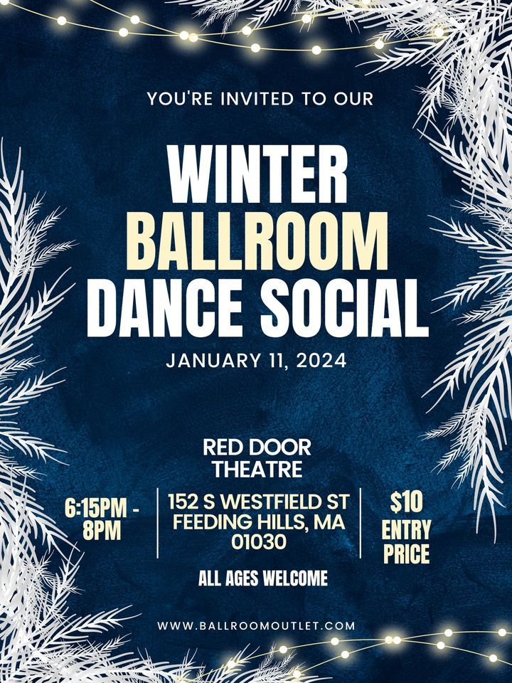 Winter Ballroom Dance Social, The Red Door Theatre, Agawam, January 11