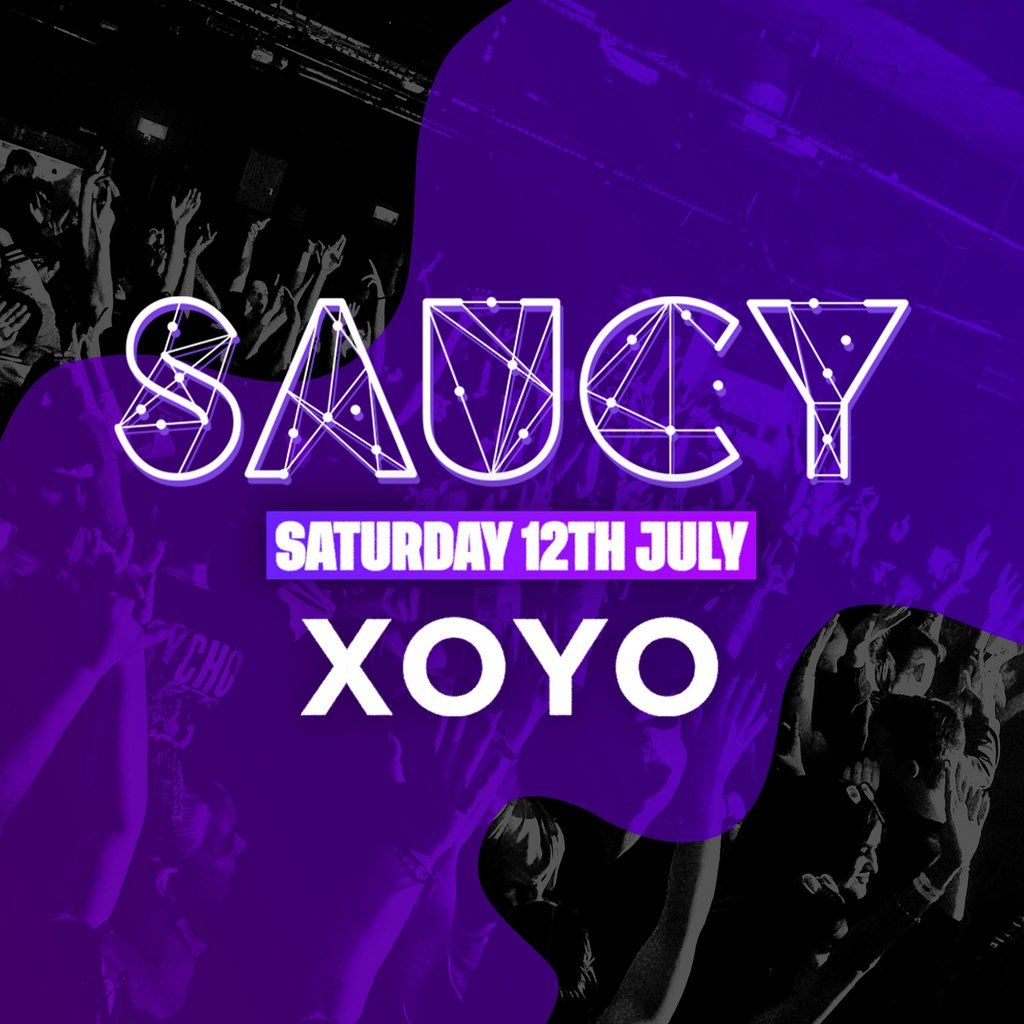 SAUCY at XOYO - WIRELESS AFTER PARTY | Event in London | AllEvents