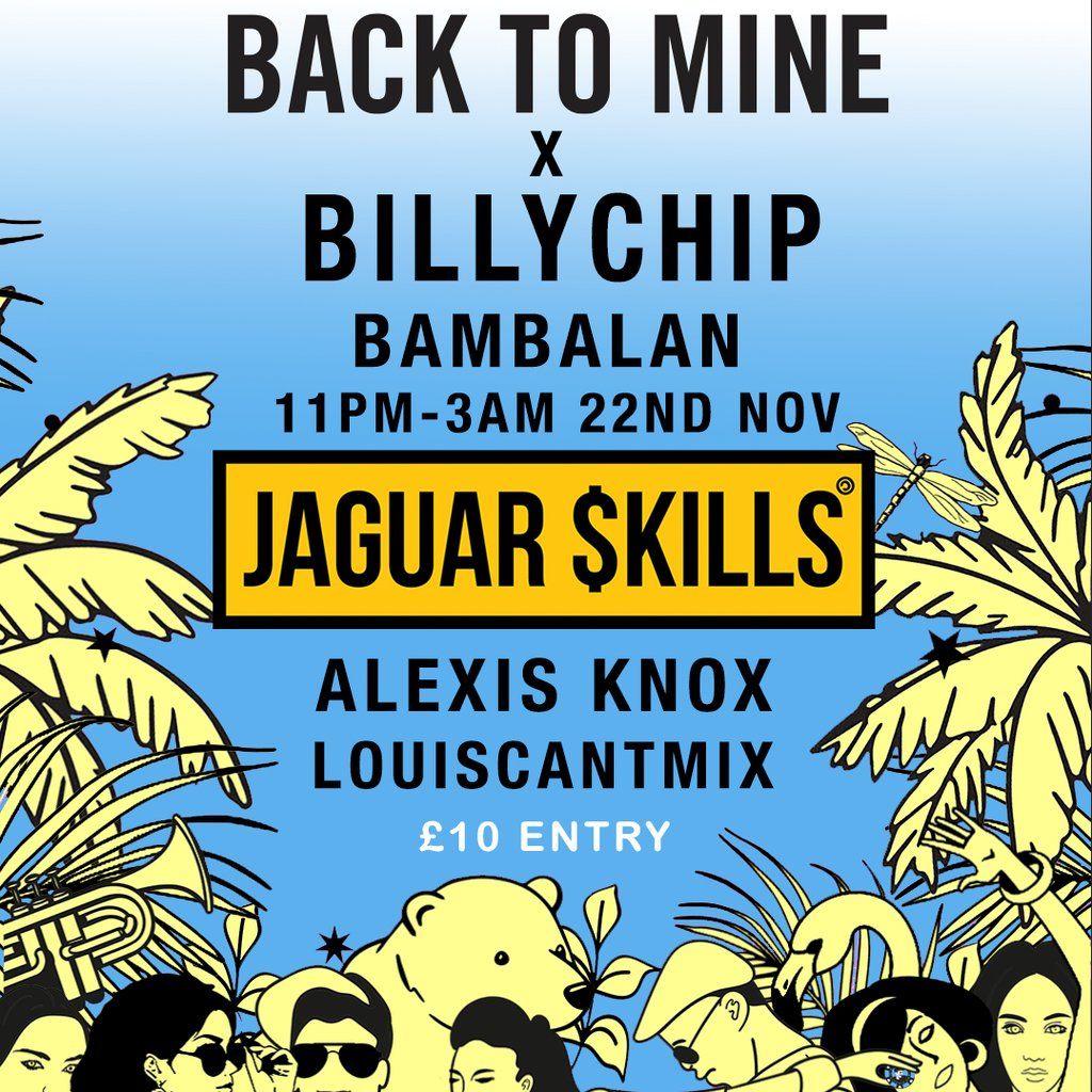 BACK TO MINE x BILLYCHIP AFTERPARTY, 22 November | Event in Bristol | AllEvents