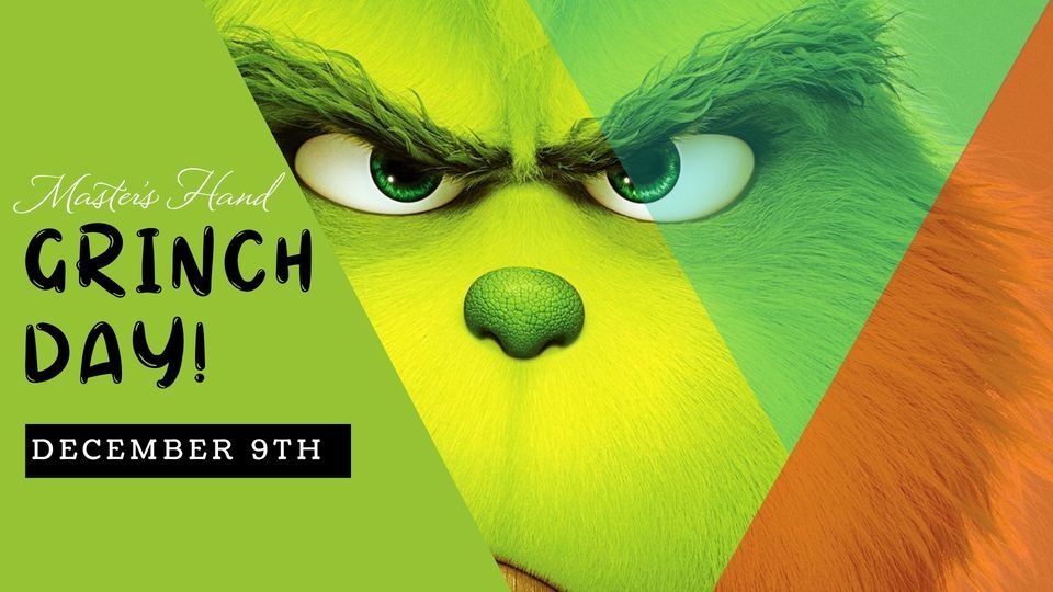 Grinch Day at Masters Hand, Master's Hand Candle Co. & Gift Shop