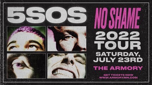 5 Seconds Of Summer No Shame 2021 Tour The Armory The Armory Minneapolis July 23 2022 Allevents In Minneapolis Summer Events 2022