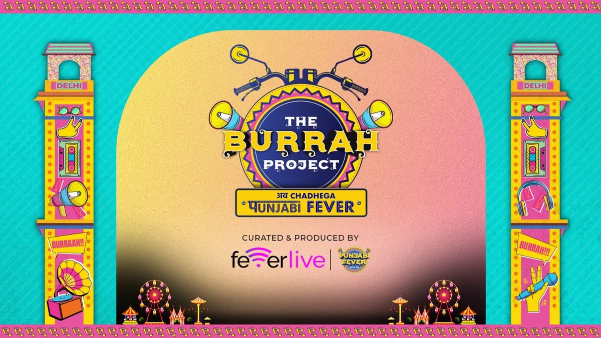 The Burrah Project – Delhi’s Biggest Punjabi Music Festival, 20 December | Event in New Delhi | AllEvents