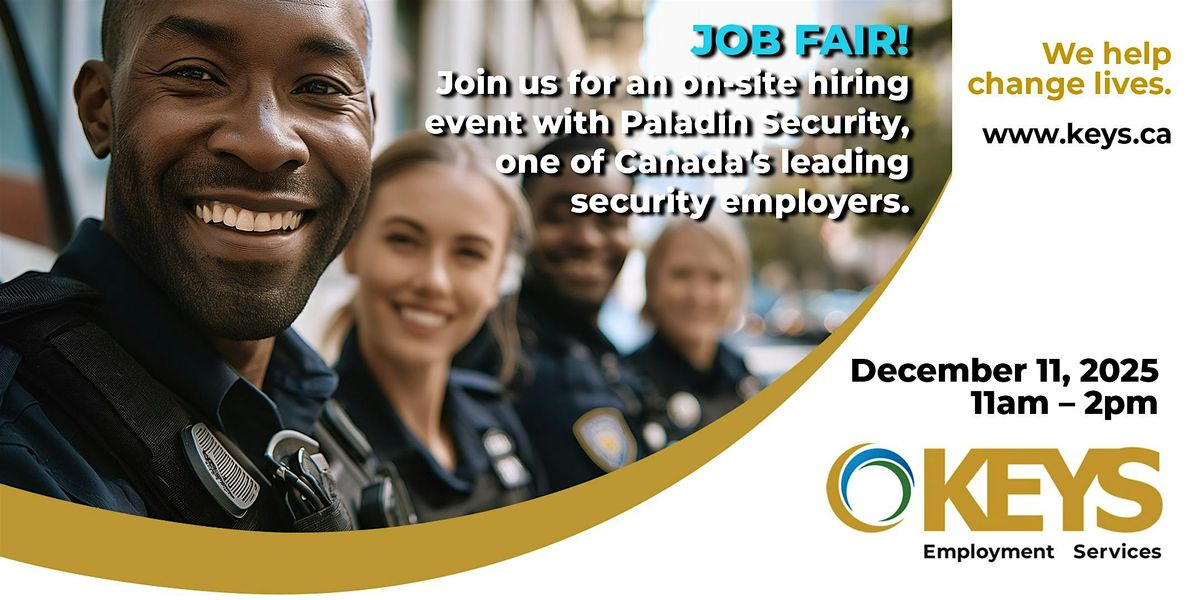 Job Fair at KEYS: Meet Paladin Security!, 11 December | Event in Kingston | AllEvents