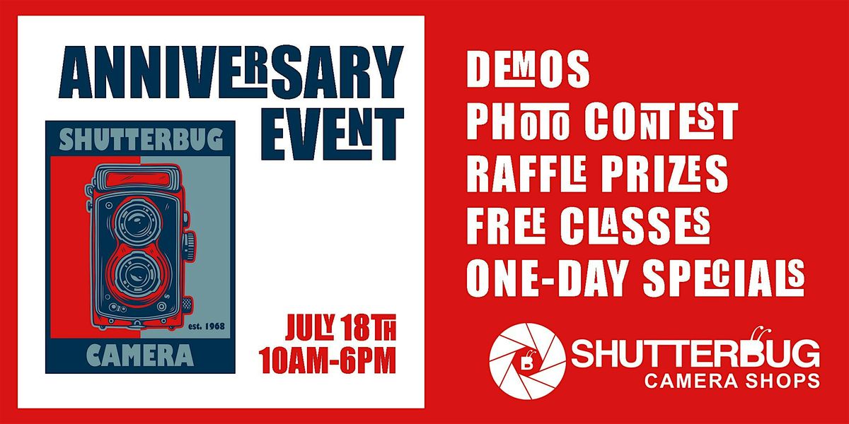 Shudderbug Santa Rosa Shutterbug Anniversary Event, Shutterbug Camera Shops, Santa Rosa, 18 ...