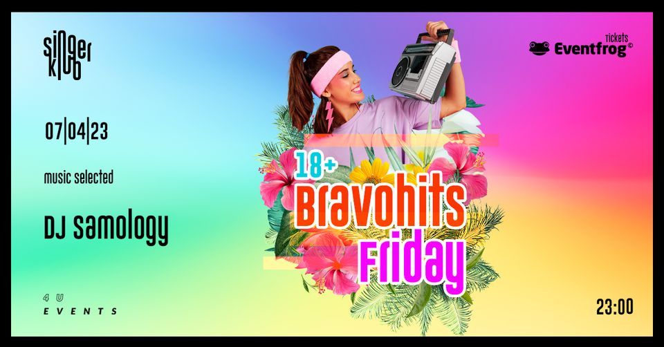 bravohits friday, singer klub, Basel, April 7 2023 | AllEvents.in