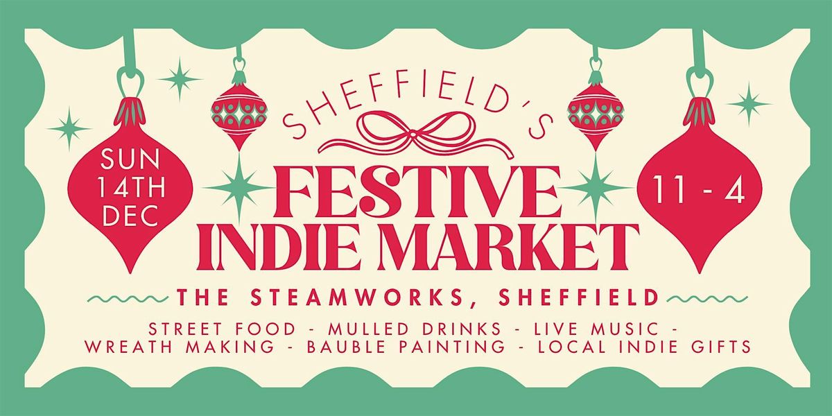 Sheffield's Festive Indie Market, 14 December | Event in Highfield | AllEvents