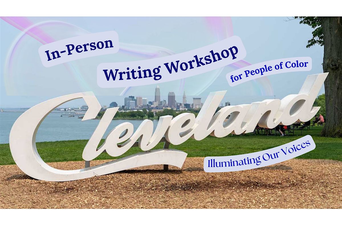 In-Person! Writing Workshop for People of Color| Cleveland, OH! (January), 9 January | Event in Lakewood | AllEvents