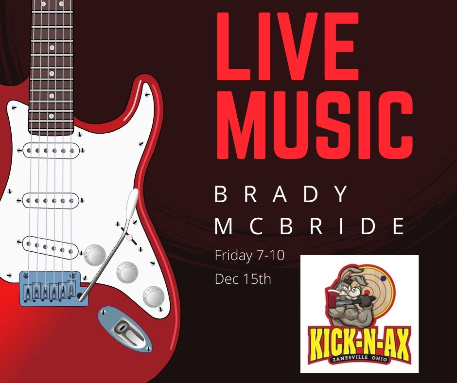Brady McBride music at KickNAx, KickNAx, Zanesville, December 15