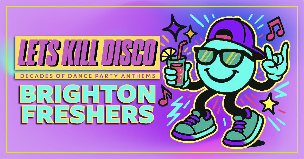Let's K*ll Disco @ CHALK | BRIGHTON FRESHERS, 4 October | Event in Brighton | AllEvents