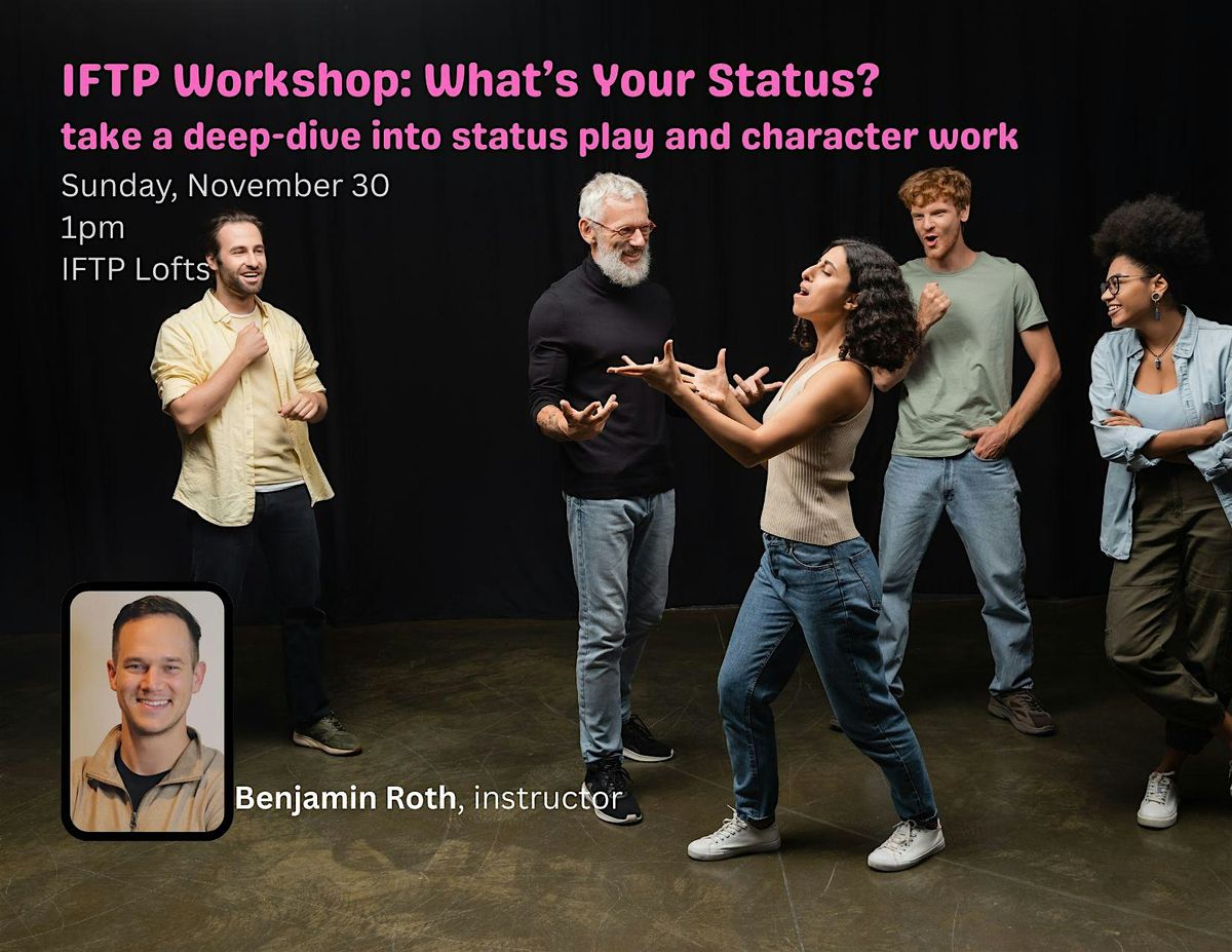 IFTP Workshop: What's Your Status with Benjamin Roth, 30 November | Event in Los Angeles | AllEvents