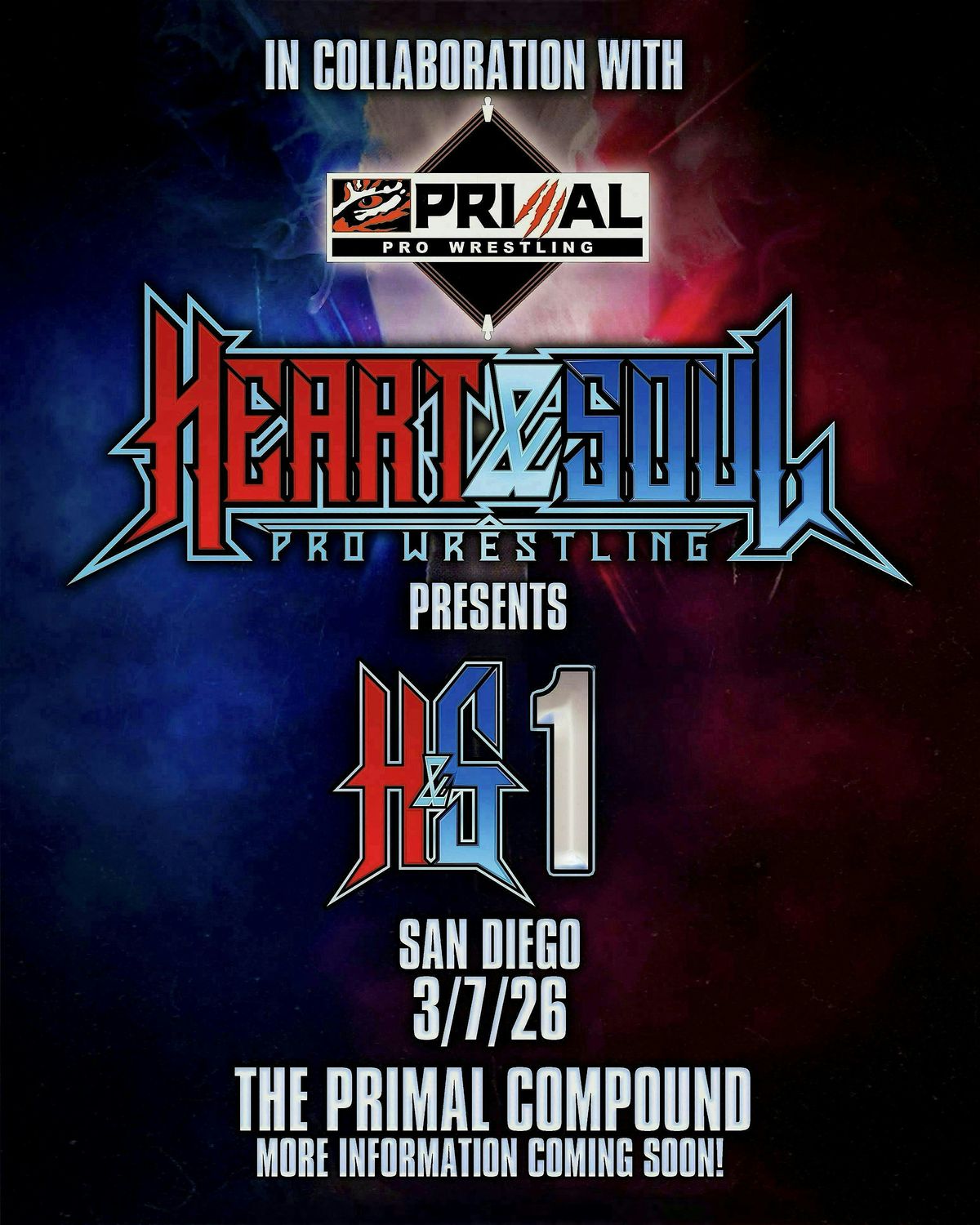 Heart & Soul Pro Wrestling presents: H&S 1, 7 March | Event in San Diego | AllEvents