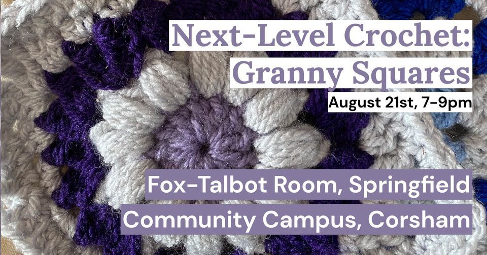 NextLevel Crochet Granny Squares Corsham, Springfield Community