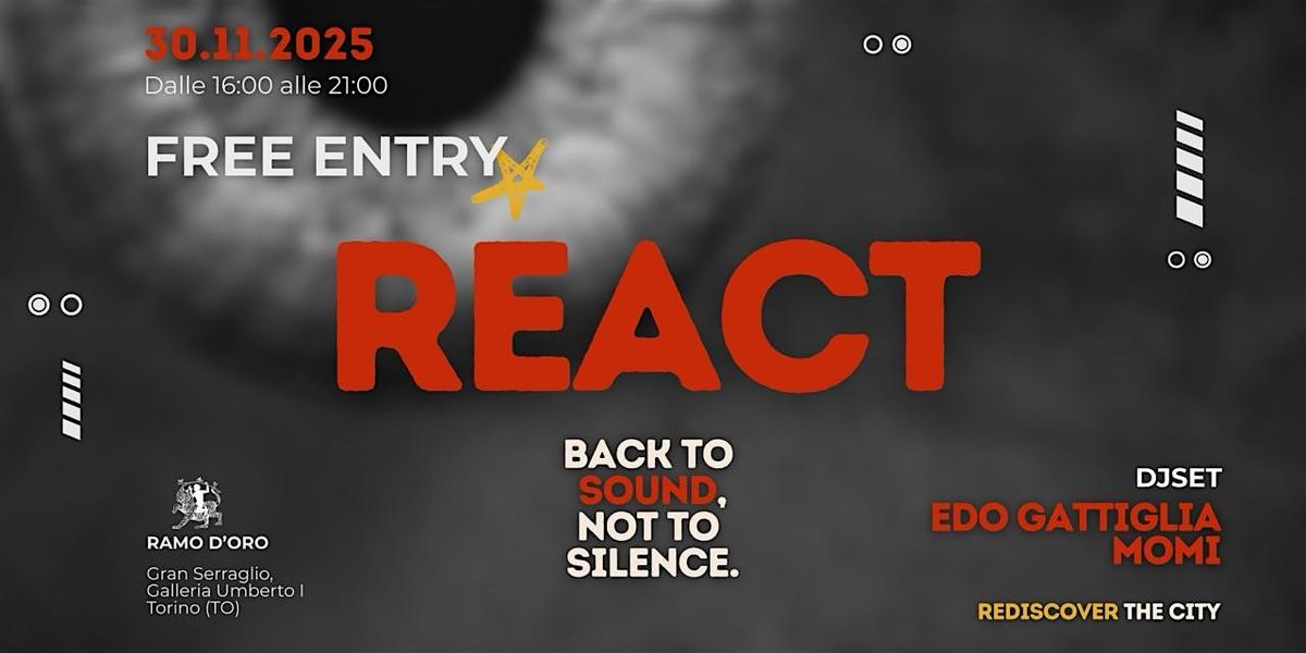 REACT Ramo D'Oro, 30 November | Event in Torino | AllEvents