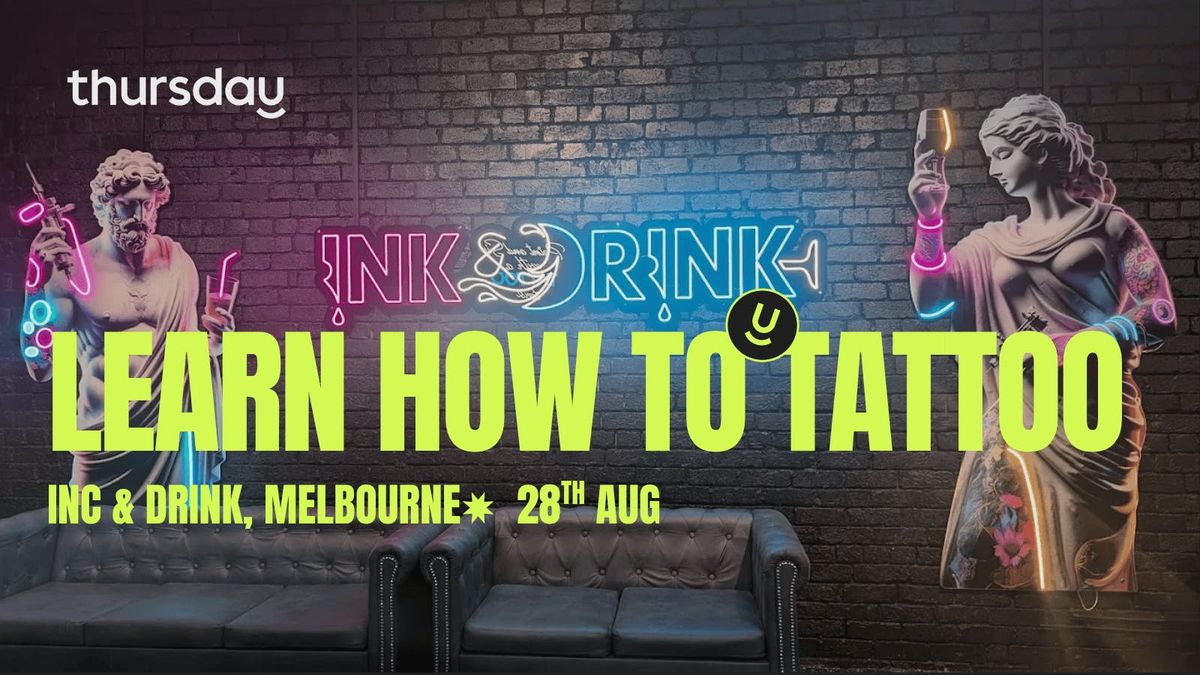 Thursday | TATTOO CLASS  | Melbourne, 28 August | Event in Prahran | AllEvents