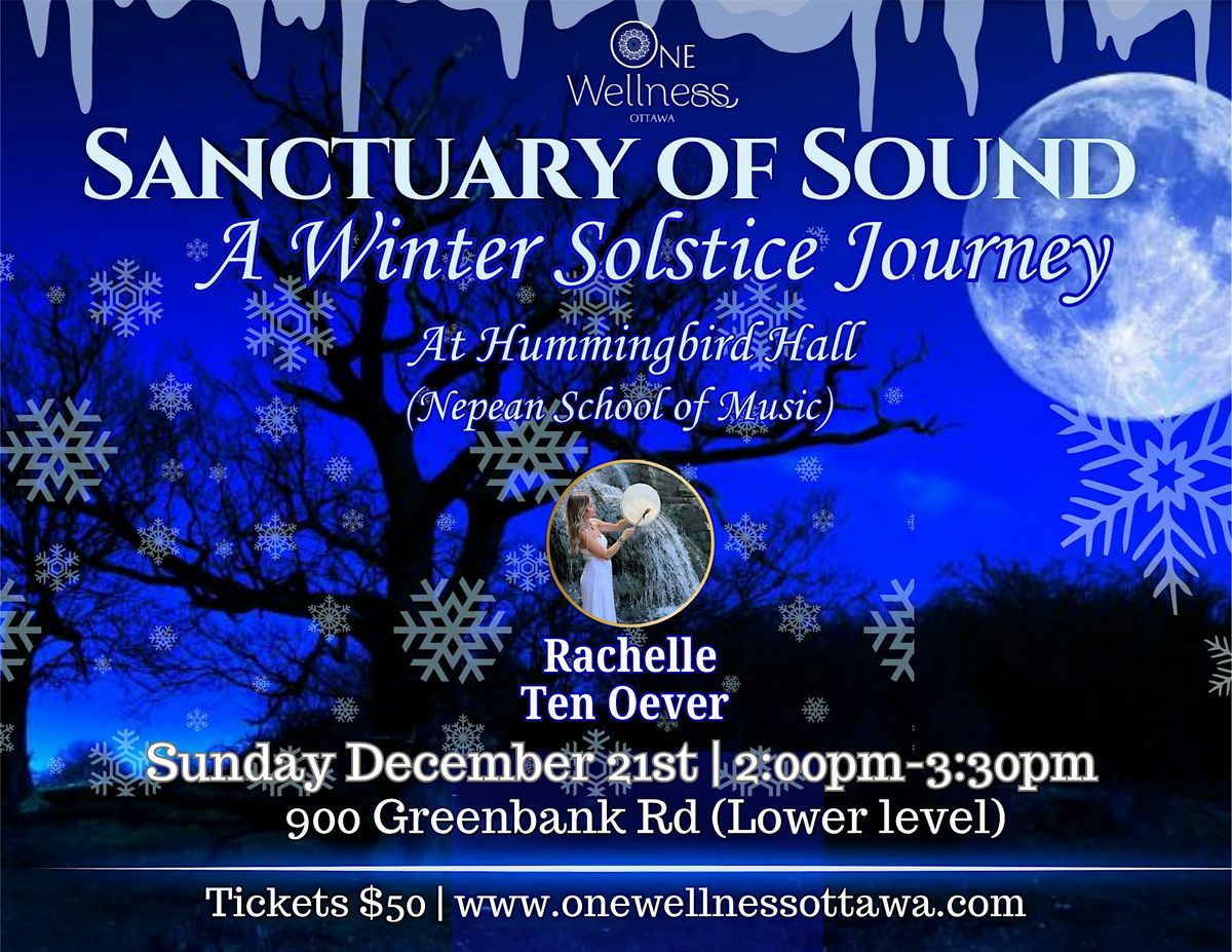 Sanctuary of Sound- A Winter Solstice Journey, 21 December | Event in Ottawa | AllEvents