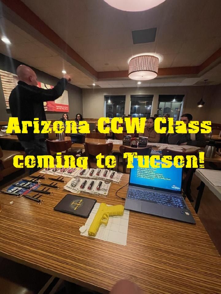 50 AZ Concealed Carry Permit Course in Tucson (Thursday class), IHOP