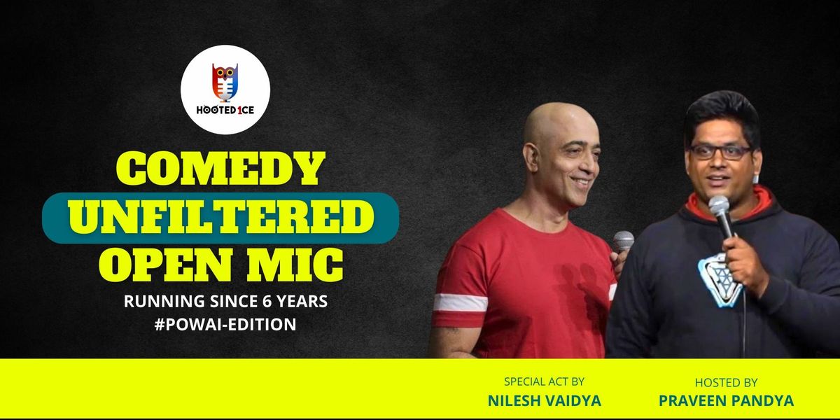 Comedy Unfiltered Open Mic ft Nilesh Vaidya, 15 May | Event in Mumbai | AllEvents