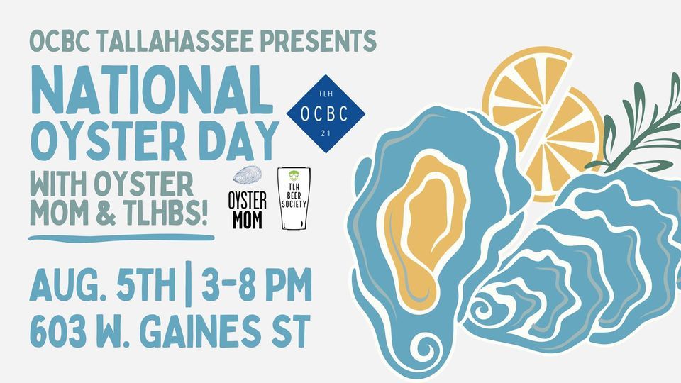 National Oyster Day with Oyster Mom and the TLH Beer Society!, OCBC