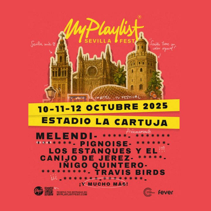 MyPlaylist Fest - El festival del año en la Cartuja de Sevilla in Sevilla, 10 October | Event in Sevilla