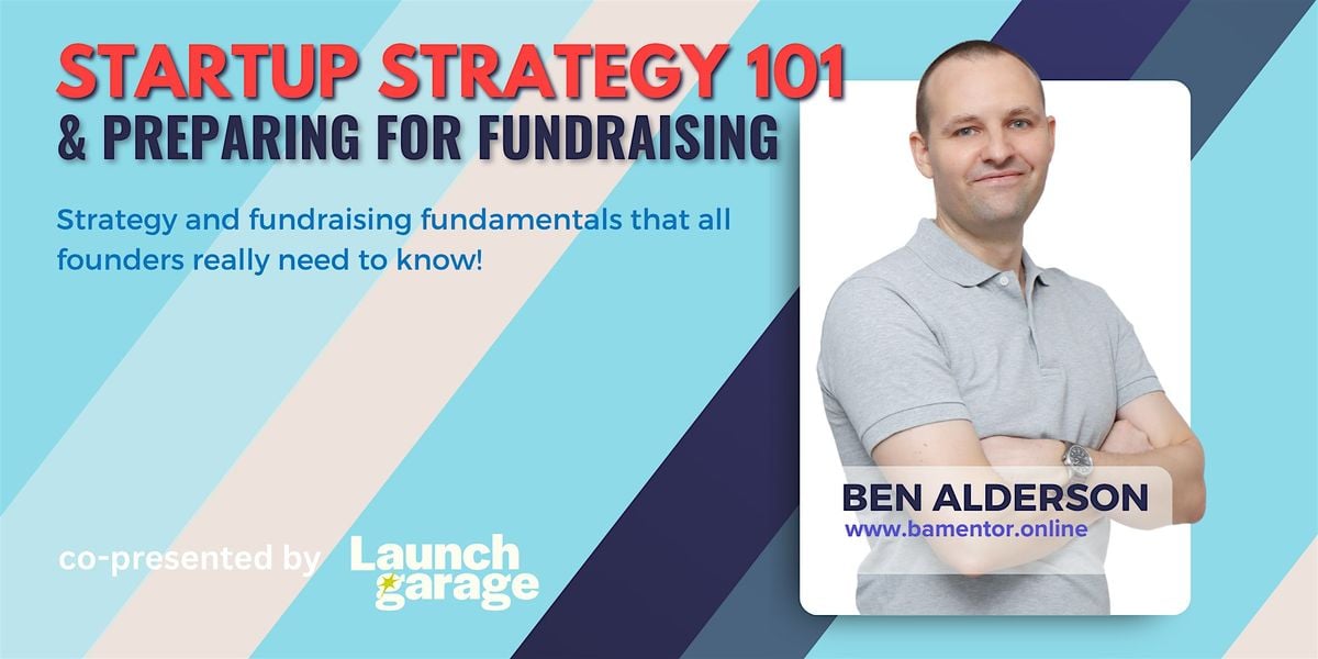 Startup Strategy 101 & Preparing for Fundraising, 12 December | Event in Quezon City | AllEvents