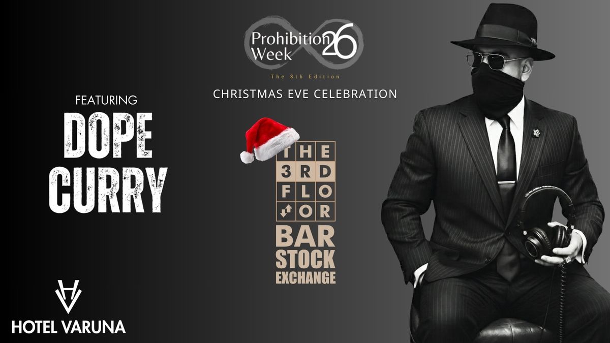 Prohibition Week 26 - Christmas Eve, 24 December | Event in Varanasi | AllEvents