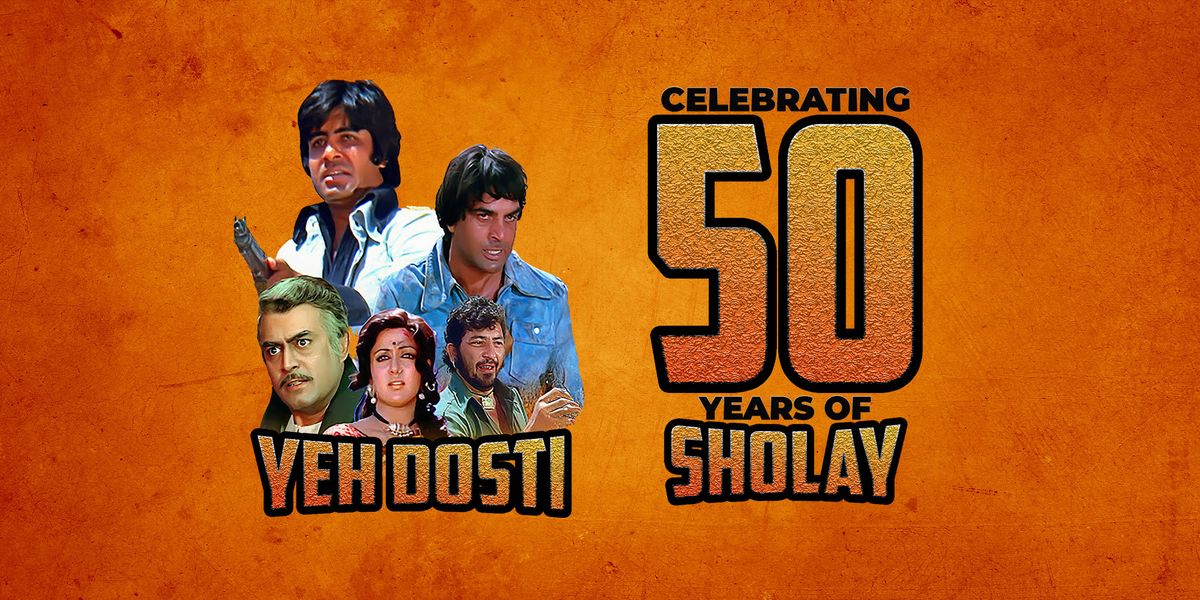 Yeh Dosti : Celebrating 50 Years Of Sholay - Ilford, 27 June | Event in Ilford | AllEvents