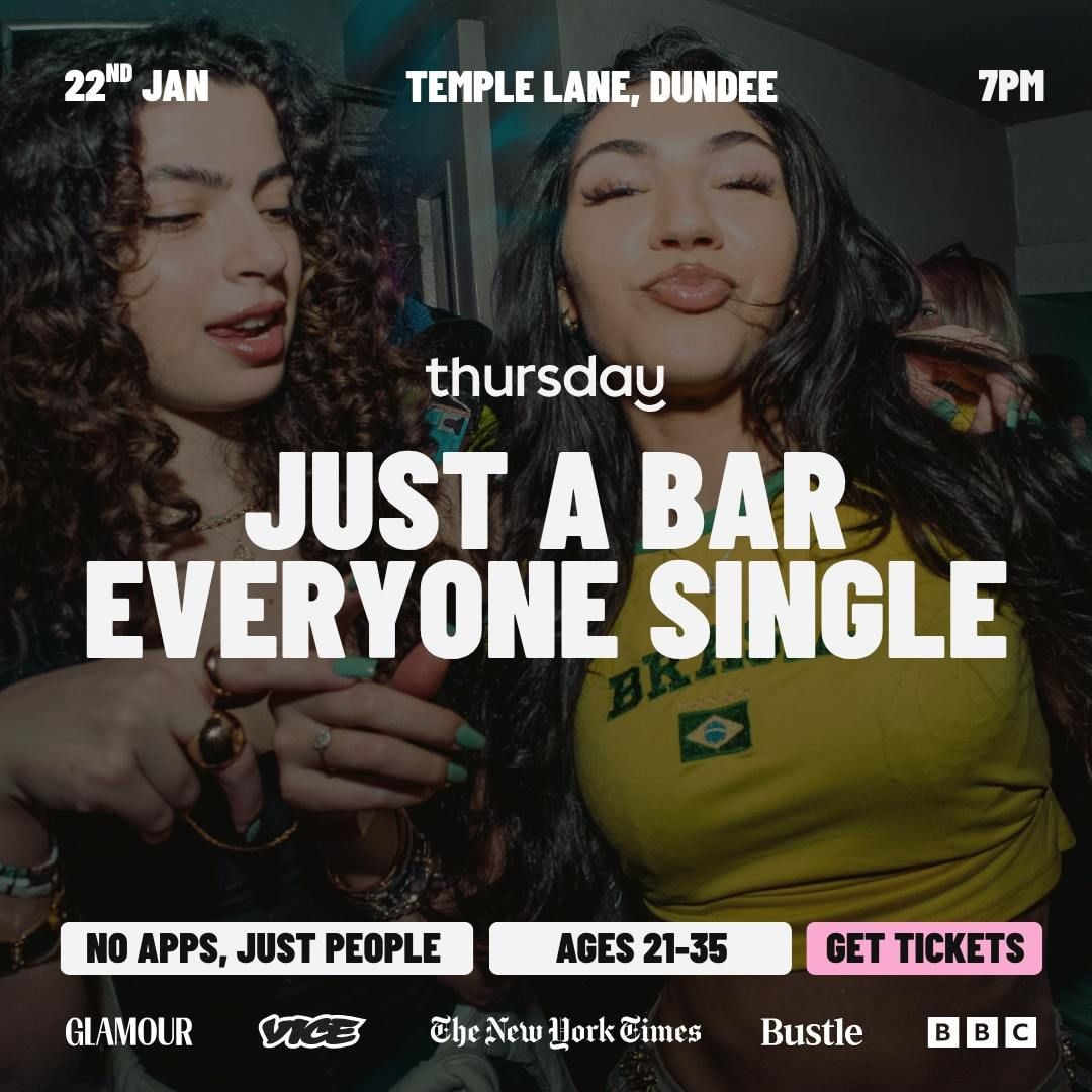 Thursday | Temple Lane | Dundee