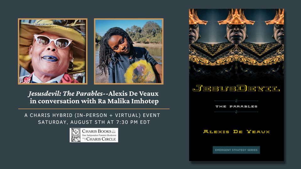 Jesusdevil The ParablesAlexis De Veaux in conversation with Ra