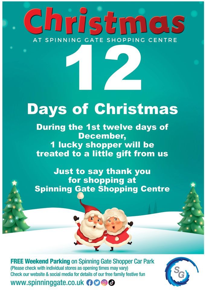 12 Days of Christmas at Spinning Gate Shopping Centre , Spinning Gate