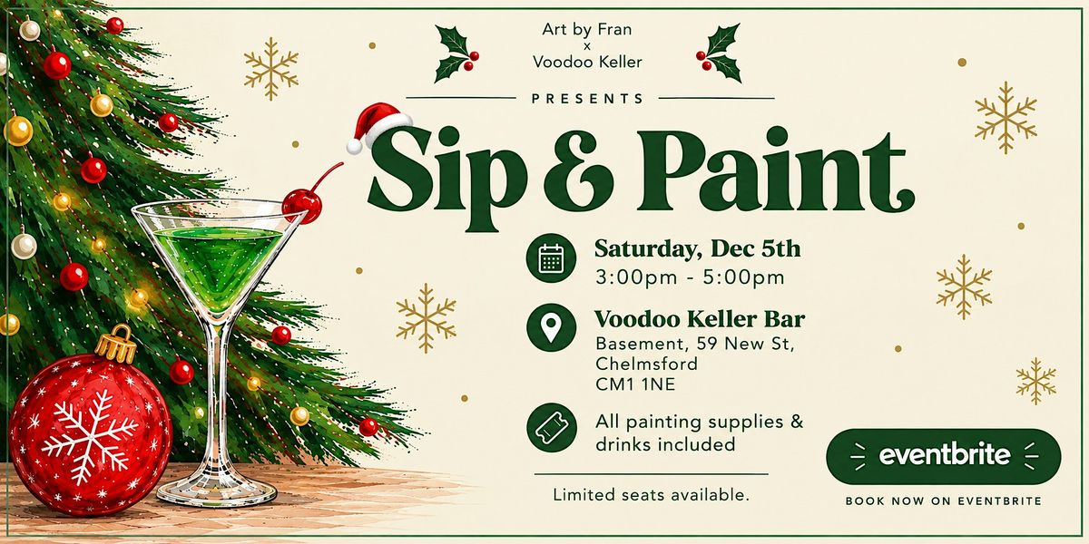 Sip & Paint: Christmas Edition, Voodoo Keller Bar, Chelmsford, 5 ...
