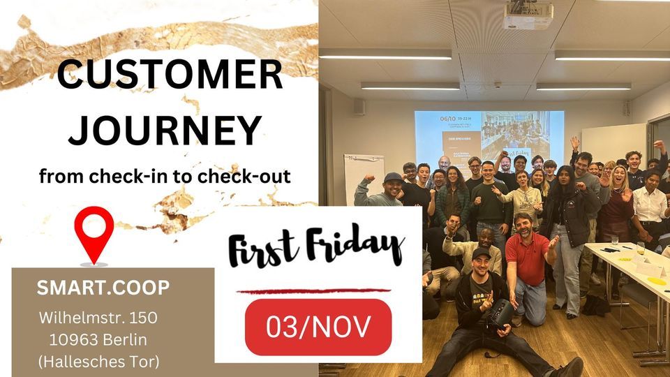 First Friday presents Customer Journey and Smart Coop, SMartDe, Hohen