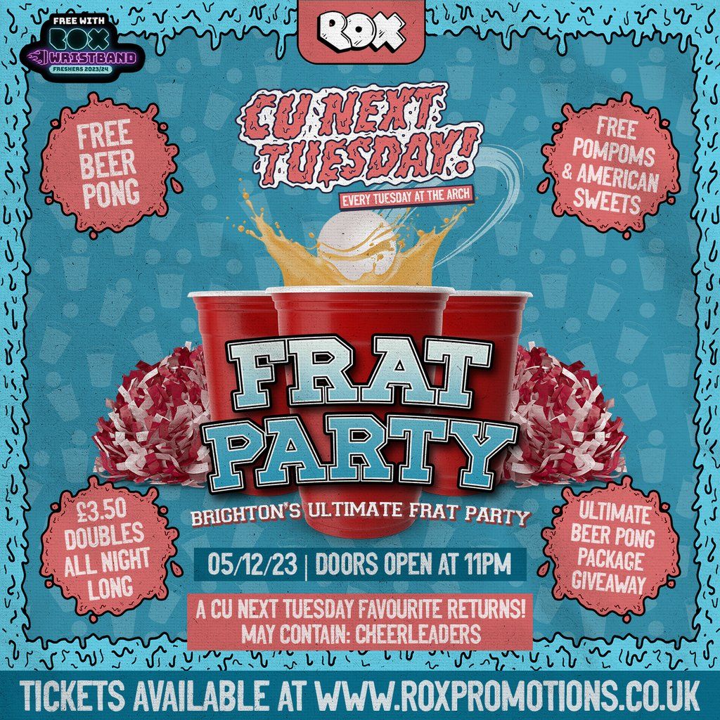 CU NEXT TUESDAY Brightons Ultimate FRAT PARTY 05 12 23 The Arch cu-next-tuesday-brightons-ultimate-frat-party-05-12-23-the-arch
