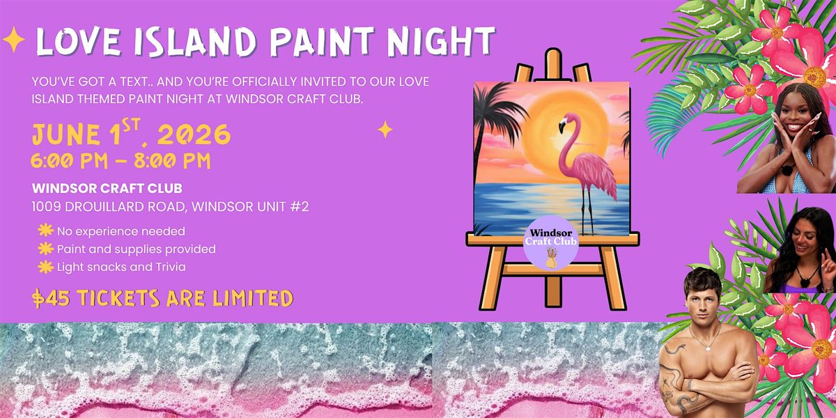 Love Island Paint Night